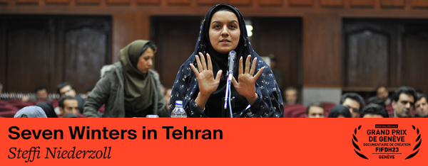 'Seven Winters in Tehran' nos traslada a un país que niega las voces de las mujeres.
