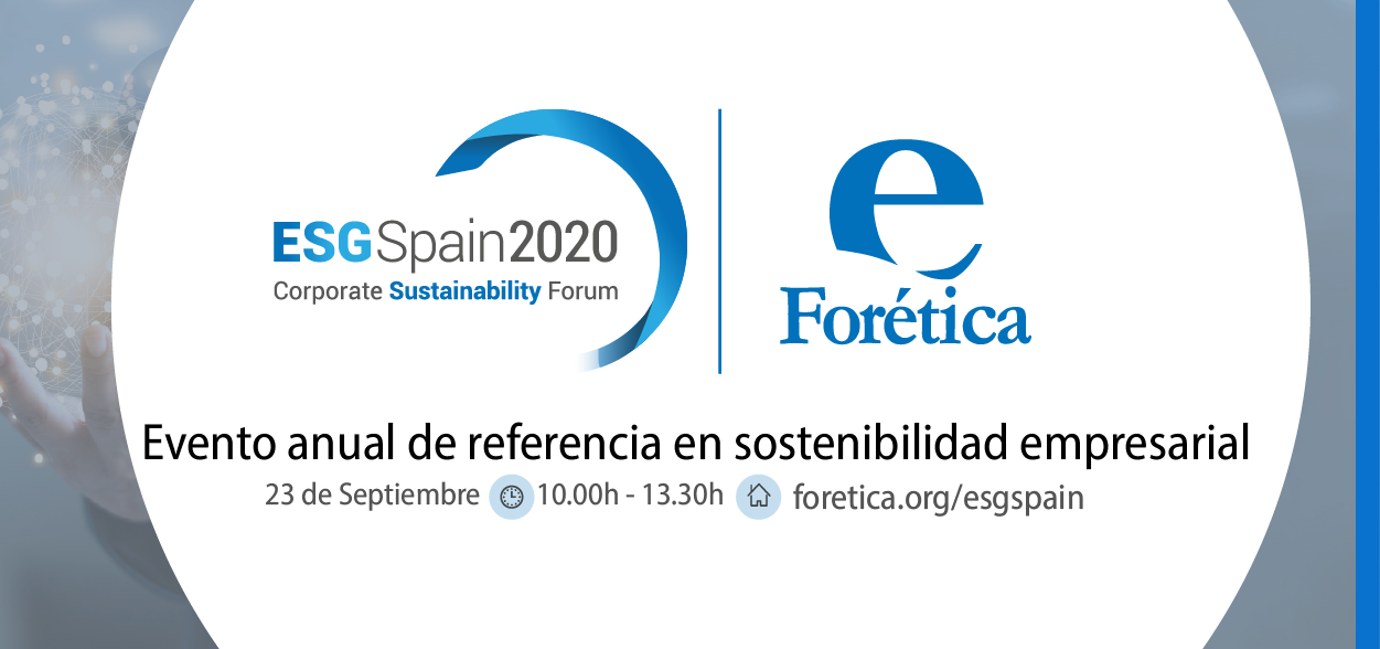 El  ‘ESG Spain 2020: Corporate Sustainability Forum’ es el encuentro de referencia en sostenibilidad empresarial en España.